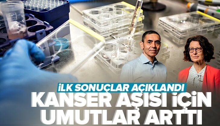 Uğur Şahin ve Özlem Türeci’nin kanser aşısının ilk sonuçları başarılı | Kanser aşısı için umutlar arttı.