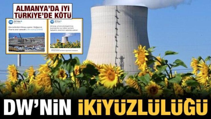 DW’nin ‘nükleer’ ikiyüzlülüğü: Almanya’da iyi Türkiye’de kötü