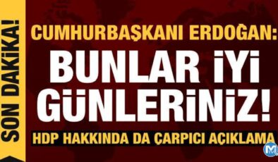 Erdoğan’dan Özdağ’ın Karkamış provokasyonuna tepki, HDP hakkında çarpıcı açıklama