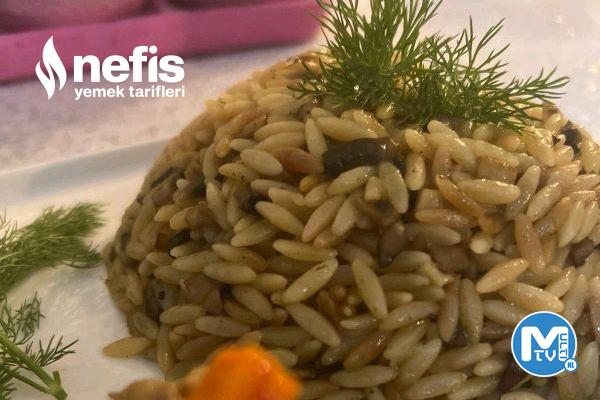 Mantarlı Arpa Şehriye Pilavı