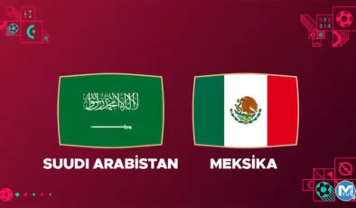 Suudi Arabistan Meksika maçı ne zaman, saat kaçta, hangi kanalda? İşte canlı yayın bilgileri