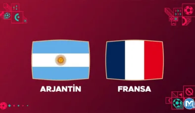 2022 DÜNYA KUPASI FİNAL | Arjantin Fransa maçı ne zaman, saat kaçta, hangi kanalda? İşte canlı yayın bilgileri