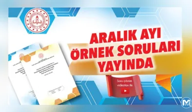 Aralık ayı örnek soruları yayında