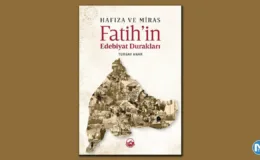 Hafıza ve Miras Fatih’in Edebiyat Durakları yayınlandı!