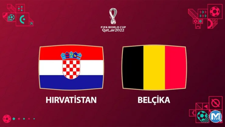 Hırvatistan Belçika maçı ne zaman saat kaçta hangi kanalda? Maç öncesi istatistikler