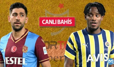 Süper Lig’de DEV MAÇ! Muhtemel 11’ler, son haberler, Trabzonspor-Fenerbahçe maçının iddaa’da favorisi…