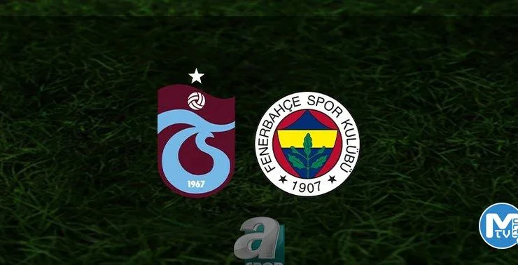 Trabzonspor – Fenerbahçe maçı ne zaman, saat kaçta ve hangi kanalda? | Spor Toto Süper Lig