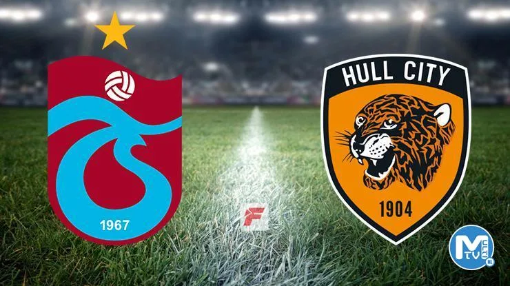 Trabzonspor-Hull City (CANLI)