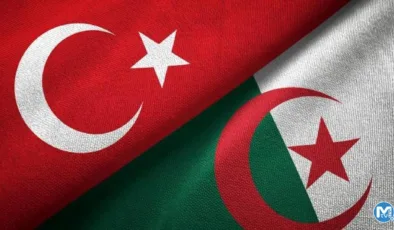 Türkiye ile Cezayir mutabakata vardı!
