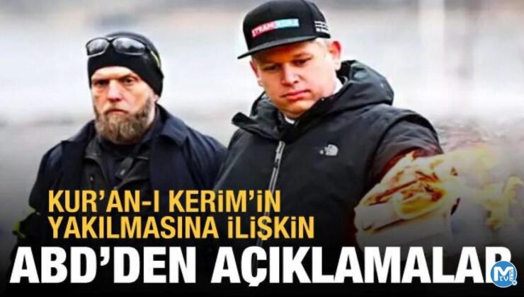 ABD’den Kur’an-ı Kerim’in yakılmasına ilişkin peş peşe açıklamalar