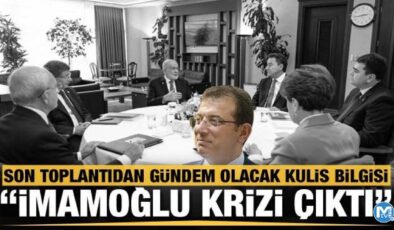 Altılı masanın son toplantısında İmamoğlu krizi mi çıktı? Gündemi sarsan kulisi paylaştı