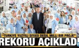 Başkan Erdoğan Denizli’de kadın işçilerle buluştu: Cumhuriyet rekorunu kırdı