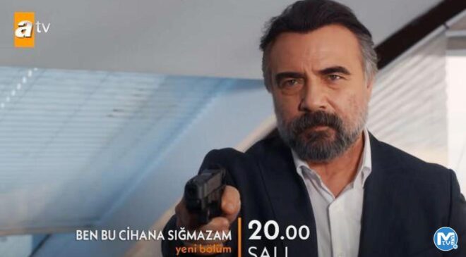 Ben Bu Cihana Sığmazam 18.bölüm fragmanı: ‘Ağabeyimden bir daha hiç haber alamayacaksın’