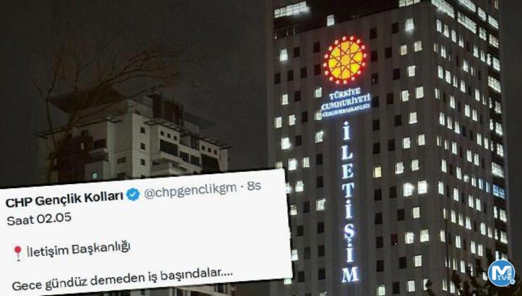 CHP paylaştı, İletişim Başkanlığı Koordinatörü alıntıladı: Gece gündüz iş başındalar