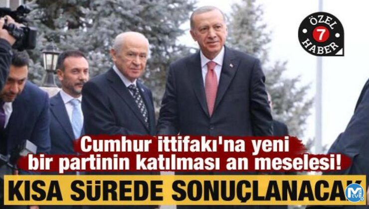 Cumhur İttifakı’na yeni bir partinin katılması an meselesi! Kısa sürede sonuçlanacak