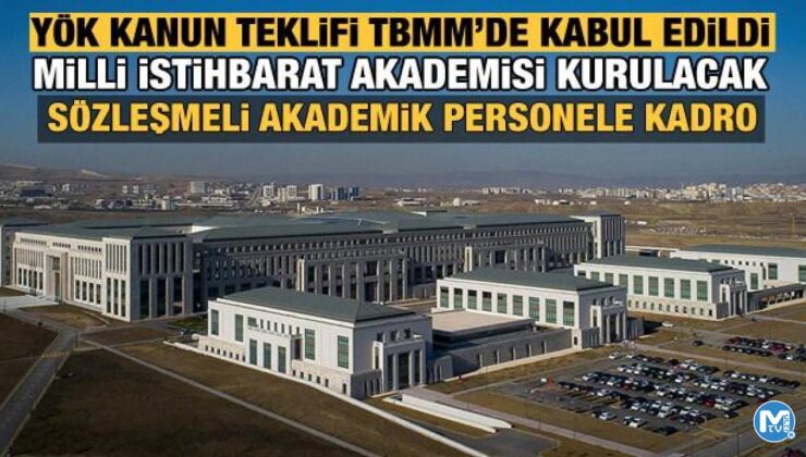 YÖK kanun teklifi TBMM’de kabul edildi! Sözleşmeli akademik personele kadro