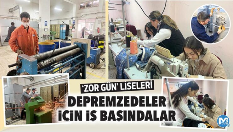 ‘Zor gün’ liseleri: Depremzedeler için iş başındalar