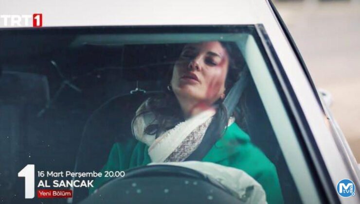 Al Sancak 7.bölüm fragmanında yürekleri ağza getiren kaza! Berna yaşayacak mı?