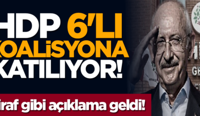 HDP 6’lı koalisyona katılıyor! İtiraf gibi açıklama geldi!