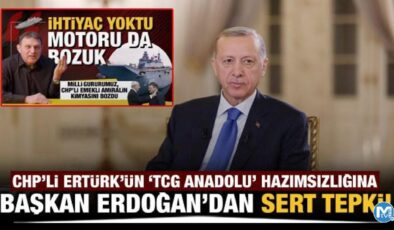 Başkan Erdoğan’dan CHP’li Türker Ertürk’e sert tepki!