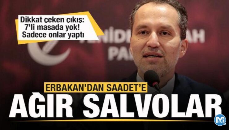 Fatih Erbakan’dan Saadet Partisi’ne salvolar: 7’li masada sadece onlar yaptı