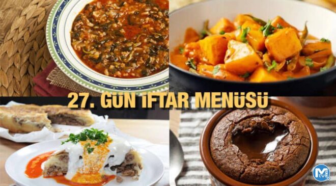 İftar menüleri 2023: 27. Gün iftar menüsü
