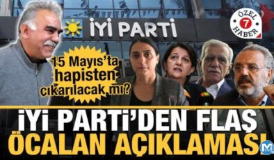 İYİ Parti’den flaş Abdullah Öcalan açıklaması!