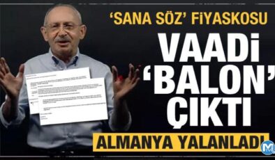 Kılıçdaroğlu’nun vaadi patladı! Almanya resmen yalanladı…Sana söz fiyaskosu