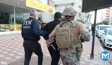 Mersin’de DEAŞ operasyonu