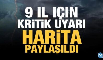 Meteoroloji’den 9 ile sarı uyarı: Sağanak bekleniyor!