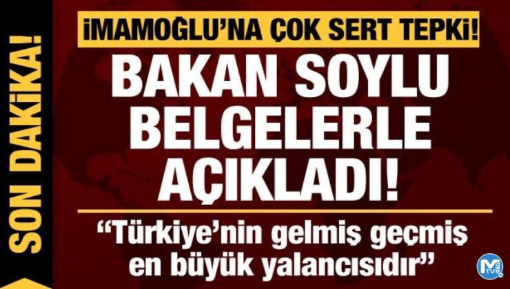 Bakan Soylu’dan, İmamoğlu’na çok sert tepki: İmamoğlu Türkiye’nin en büyük yalancısıdır
