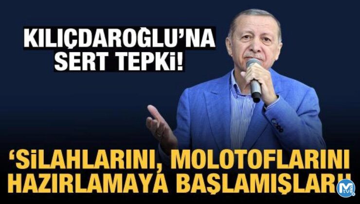Cumhurbaşkanı Erdoğan’dan sert tepki: Silahlarını, molotoflarını hazırlamaya başlamışlar!