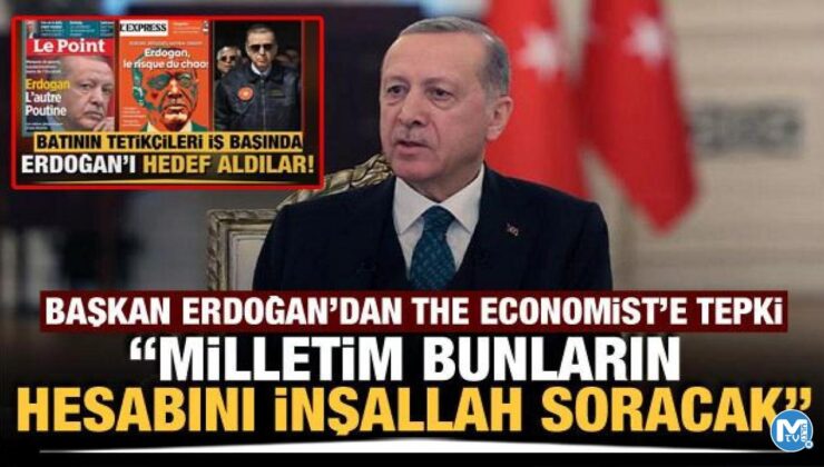 Cumhurbaşkanı Erdoğan’dan The Economist’e bir tepki daha