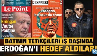 Fransız ve İngiliz medyası seçim öncesi Türkiye’yi ve Cumhurbaşkanı Erdoğan’ı hedef aldı