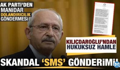 Kılıçdaroğlu’ndan vatandaşlara hukuksuz SMS gönderimi! AK Parti’den manidar uyarı geldi