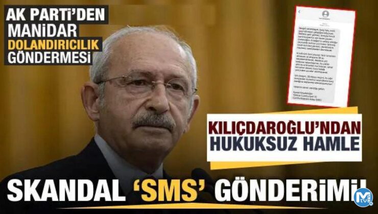 Kılıçdaroğlu’ndan vatandaşlara hukuksuz SMS gönderimi! AK Parti’den manidar uyarı geldi