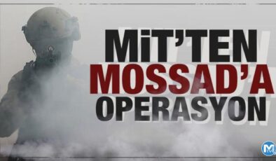 MİT’ten Mossad’a büyük operasyon! Çok çarpıcı detay ortaya çıktı