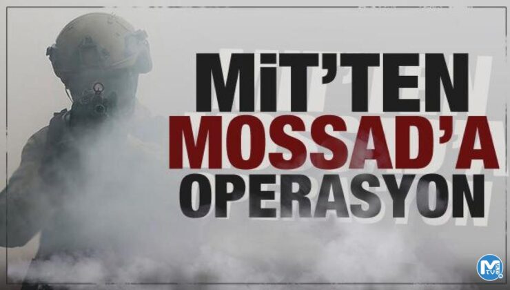 MİT’ten Mossad’a büyük operasyon! Çok çarpıcı detay ortaya çıktı