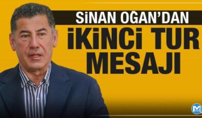 Sinan Oğan’dan ikinci tur açıklaması! İttifak mesajı geldi