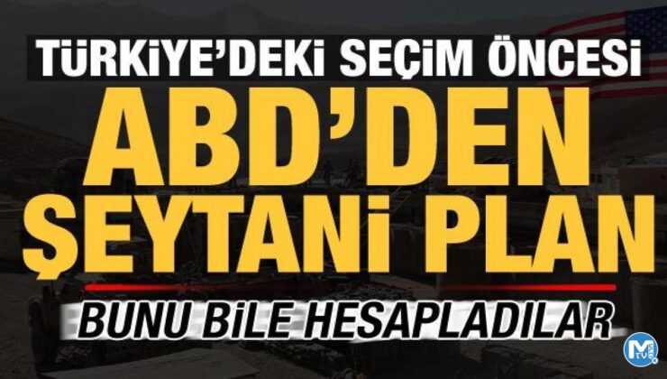 Son dakika: ABD’den Türkiye’deki seçimler öncesi şeytani plan! Bunu bile hesapladılar