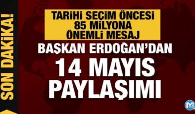 Son dakika.. Başkan Erdoğan’dan 14 Mayıs paylaşımı