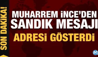 Son Dakika: Muharrem İnce’den son dakika ‘sandık’ mesajı!