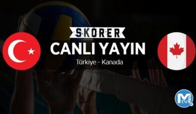 CANLI ANLATIM | Türkiye – Kanada