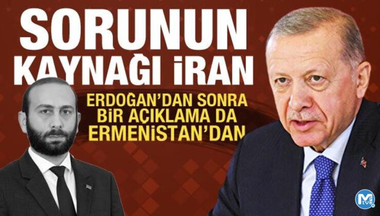 Erdoğan’dan sonra Ermenistan da adres gösterdi: Sorunun kaynağı İran