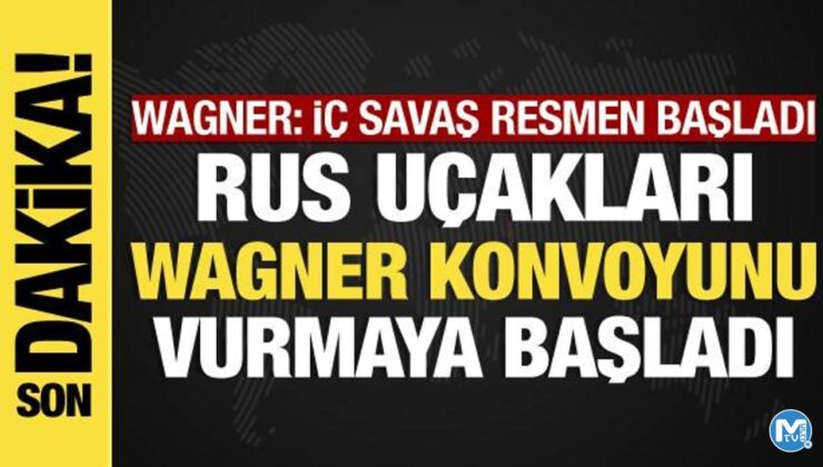 Rus Hava Kuvvetleri Wagner Grubu askeri konvoyunu vurmaya başladı