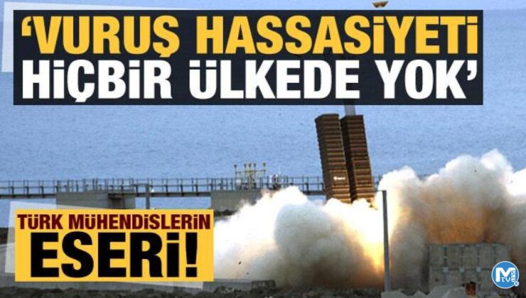 Türk mühendislerin eseri: Vuruş hassasiyeti dünyada yok!