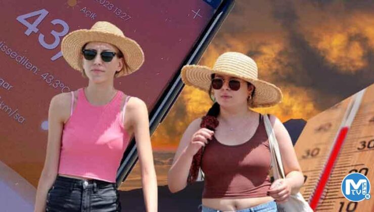 Bu hafta kavrulacağız! 40 derece için kritik 2 gün