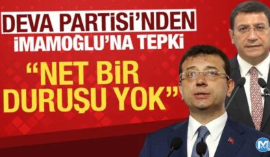 DEVA Partisi’nden İmamoğlu’na tepki: “Net bir duruşu yok”